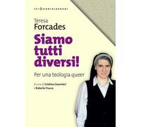 Siamo tutti diversi! Per una teologia queer