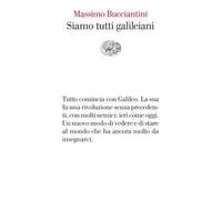 Siamo tutti galileiani