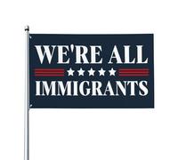 Siamo tutti immigrati Bandiera Pro Immigrants Built America Bandiera 3x5 piedi Stendardo per casa Cartello per