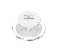 Siamo Tutti Immigrati Sostenitori Rifugiati Pro Immigrant PopSockets PopGrip per MagSafe