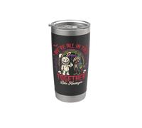 Siamo tutti in questo insieme come ostaggi -Fun Novelty Horror Bicchiere termico in acciaio inox doppia parete