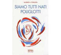 Siamo tutti nati poliglotti