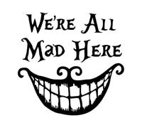 Siamo tutti pazzi qui vinile citazioni adesivo divertente sorriso faccia bocca grande decorazione-L-58x63cm-Black