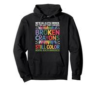 Siamo Tutti Un Po' Rotti Broken Crayons Still Color Salute Felpa con Cappuccio