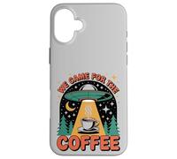 Siamo venuti per il caffè rapimento espresso Custodia per iPhone 16 Plus
