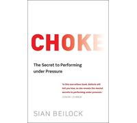Sian Beilock Choke (Tascabile)