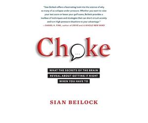 Sian Beilock Choke (Tascabile)