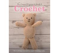 Sian Brown Rachel Madden The Compact Beginner's Guide to Crochet (Tascabile)