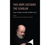 Siân Gibby Joseph Sciorra Anthony Julian Ta This Hope Sustains the S (Tascabile)