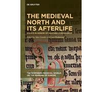 Siân Grønlie The Medieval North and Its Afterlife (Copertina rigida)