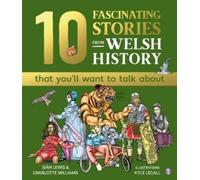 Siân Lewis Char 10 Fascinating Stories from Welsh History (th (Copertina rigida)