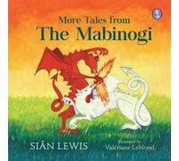 Siân Lewis More Tales from the Mabinogi (Copertina rigida)
