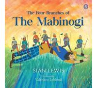 Siân Lewis The Four Branches of the Mabinogi (Tascabile)