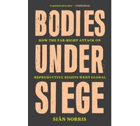 Sian Norris Bodies Under Siege (Copertina rigida)