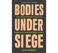 Sian Norris Bodies Under Siege (Copertina rigida)