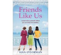 Sian O'Gorman Friends Like Us (Tascabile)