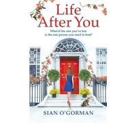 Sian O'Gorman Life After You (Copertina rigida)