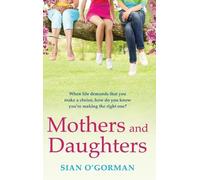 Sian O'Gorman Mothers and Daughters (Copertina rigida)