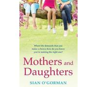Sian O'Gorman Mothers and Daughters (Tascabile)