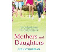 Sian O'Gorman Mothers and Daughters (Tascabile)