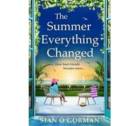 Sian O'Gorman The Summer Everything Changed (Tascabile)