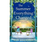 Sian O'Gorman The Summer Everything Changed (Tascabile)