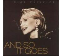 Sian Phillips - And So It Goes