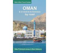 Sian Pritchard-Jones Bob Gibbons Oman by Road (Tascabile)