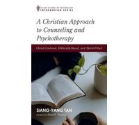 Siang-Yang Tan A Christian Approach to Counseling and Psychot (Copertina rigida)