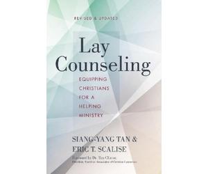 Siang-Yang Tan Eric T. Scalise Lay Counseling, Revised and Updated (Tascabile)