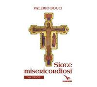 Siate misericordiosi