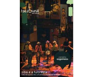 Siba & Fuloresta Do Samba - Toda Vez Que Eu Dou Um Passo O