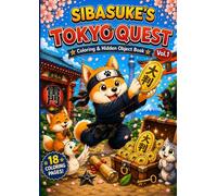 SIBASUKE‘s TOKYO QUEST: Coloring & Hidden Object Book vol.1