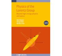 Sibel Başkal Young S Kim M Physics of the Lorentz Group (Sec (Copertina rigida)