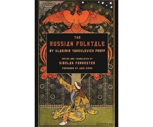 Sibelan Forrester The Russian Folktale by Vladimir Yakovlevich Propp (Tascabile)