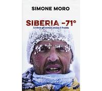 Siberia -71°. Là dove gli uomini amano il freddo