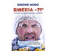 Siberia -71°. Là dove gli uomini amano il freddo