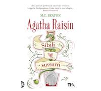 Sibili e sussurri. Agatha Raisin