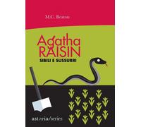 Sibili e sussurri. Agatha Raisin [Paperback] Beaton, M. C. and Morpurgo, Marina
