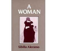 Sibilla Aleramo A Woman (Tascabile)