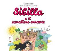 Sibilla e il cavaliere errante di Giulia Grilli, 2022, Youcanprint