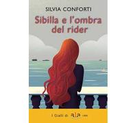 Sibilla e l'ombra del rider