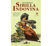Sibilla indovina. Con carte - Ramponi Valerio