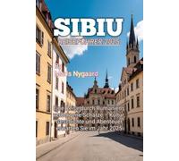 SIBIU REISEFÜHRER 2025