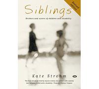 Siblings: Brothers and sisters of children with disability