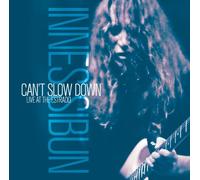 Sibun, Innes - Can't Slow Down-Live At The