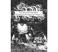 Sibyl Kempson The Securely Conferred, Vouchsafed Keepsakes of Maery (Tascabile)