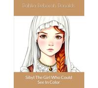 Sibyl:The Girl Who Could See In Color