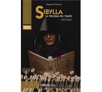 Sibylla. La trilogia del tempo. Vol. 3