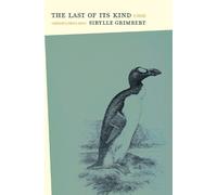 Sibylle Grimbert The Last of Its Kind (Tascabile) (PRESALE 11/11/2025)